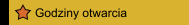 Godziny otwarcia