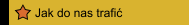Jak do nas trafić